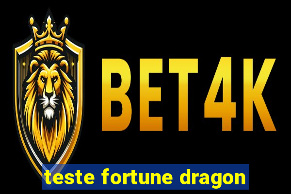 teste fortune dragon